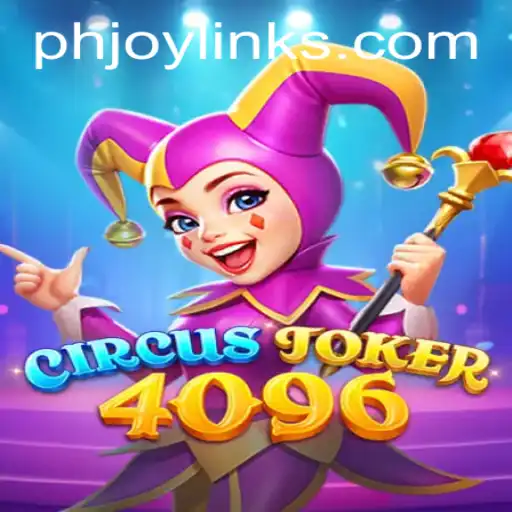 The Exciting World of CircusJoker4096: A Game of Strategy and Joy