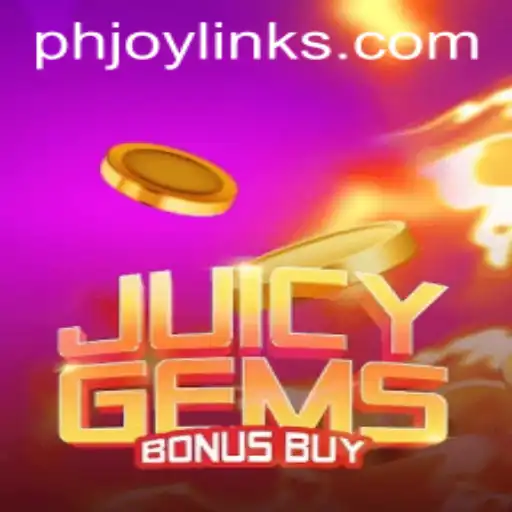 Exploring the Excitement of JuicyGemsBonusBuy with PH JOY