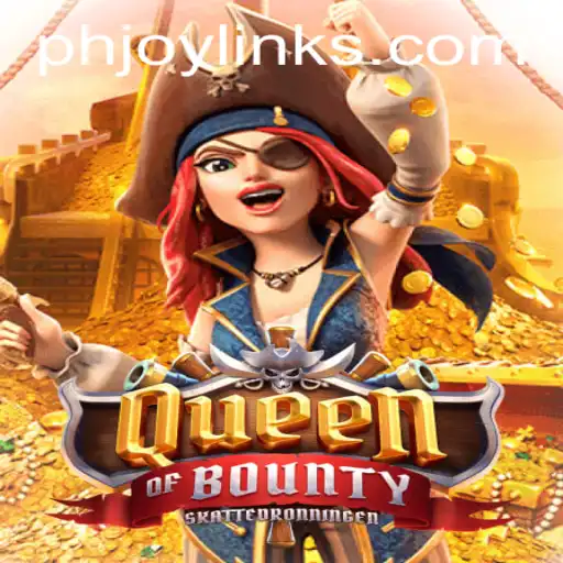 Queen of Bounty: The Ultimate PH JOY Gaming Experience